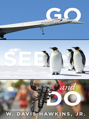 cover image of Go, See, and Do